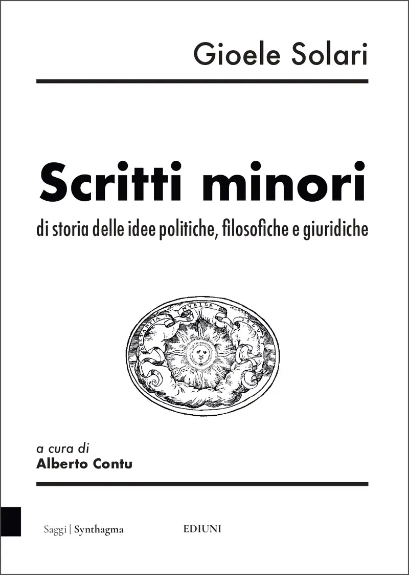 Scritti minori di storia delle idee politiche, filosofiche e giuridiche
